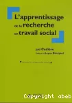 L'apprentissage de la recherche en travail social