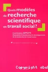 Quels modeles de recherche scientifique en travail social ?