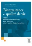 Bientraitance et qualite de vie prevenir les maltraitances pour des soins et une relation d'aide