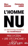 L'homme nu: la dictature invisible du numerique