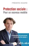 Protection sociale pour un nouveau modele
