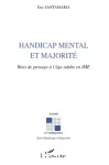 Handicap mental et majorite rites de passage a l'age adulte en ime