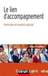 Le lien d'accompagnement : entre don et contrat salarial