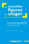 Les nouvelles figures de l'usager: de la domination a l'emancipation?