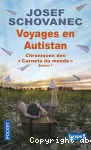 Voyages en autistan chroniques des 