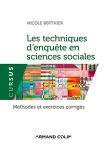 Les techniques d'enquete en sciences sociales methodes et exercices corriges