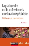 La pratique des ecrits professionnels en education specialisee