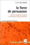 La force de persuasion