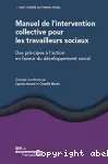 Manuel de l'intervention collective pour les travailleurs sociaux