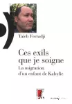 Ces exils que je soigne