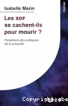 Les SDF se cachent-ils pour mourir ? paradoxes des politiques de la précarité