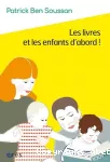 Les livres et les enfants d'abord !