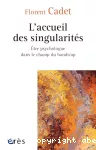 L'accueil des singularités