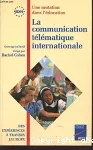 La communication telematique internationale