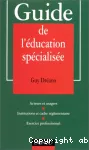Guide de l'education specialisee
