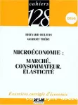 Microeconomie : mache, consommateur, elasticite