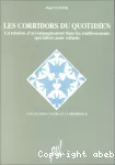 Les corridors du quotidien