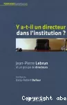 Y-a-t-il un directeur dans l'institution ?